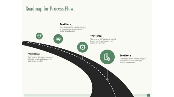 Roadmap For Process Flow Ppt PowerPoint Presentation Outline Display Roadmap For Process Flow Ppt PowerPoint Presentation Outline Display