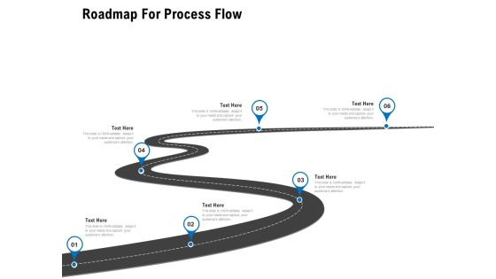 Roadmap For Process Flow Ppt PowerPoint Presentation Show Skills Roadmap For Process Flow Ppt PowerPoint Presentation Show Skills