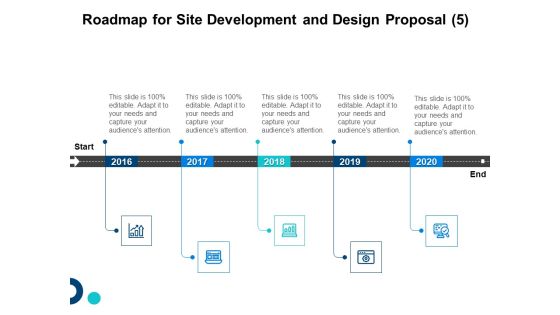 Roadmap For Site Development And Design Proposal 2016 To 2020 Ppt Infographics Layouts PDF Roadmap For Site Development And Design Proposal 2016 To 2020 Ppt Infographics Layouts PDF