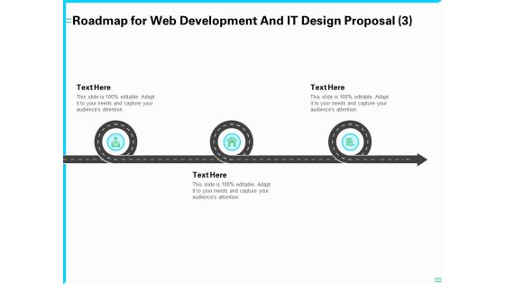 Roadmap For Web Development And IT Design Proposal Three Process Ppt PowerPoint Presentation Inspiration Infographics PDF