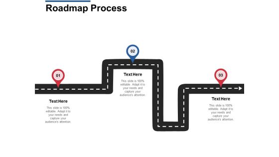 Roadmap Process Three Stage Ppt Powerpoint Presentation Outline Background Images