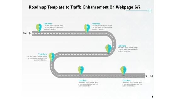 Roadmap Template To Traffic Enhancement On Webpage Six Process Ppt PowerPoint Presentation Model Images PDF Roadmap Template To Traffic Enhancement On Webpage Six Process Ppt PowerPoint Presentation Model Images PDF