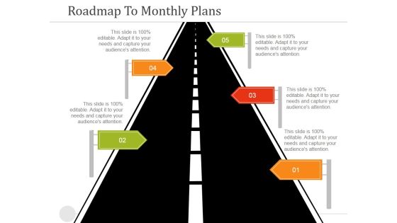 Roadmap To Monthly Plans Ppt PowerPoint Presentation Infographics Show Roadmap To Monthly Plans Ppt PowerPoint Presentation Infographics Show