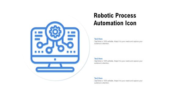 Robotic Process Automation Icon Ppt PowerPoint Presentation Ideas Display