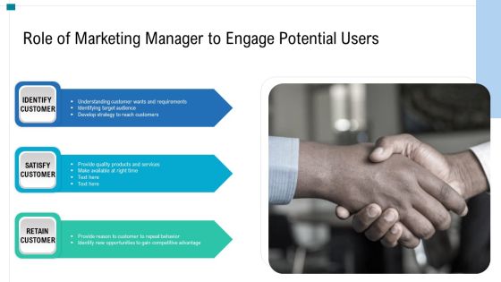 Role Of Marketing Manager To Engage Potential Users Ppt PowerPoint Presentation Gallery Ideas PDF Role Of Marketing Manager To Engage Potential Users Ppt PowerPoint Presentation Gallery Ideas PDF