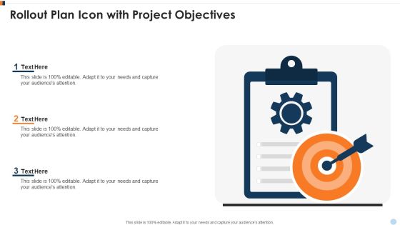 Rollout Plan Icon With Project Objectives Ppt Pictures Sample PDF Rollout Plan Icon With Project Objectives Ppt Pictures Sample PDF