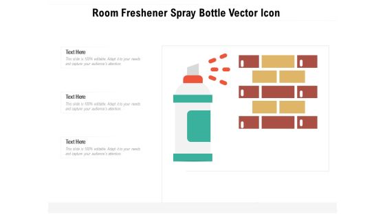 Room Freshener Spray Bottle Vector Icon Ppt PowerPoint Presentation Gallery Graphics Download PDF Room Freshener Spray Bottle Vector Icon Ppt PowerPoint Presentation Gallery Graphics Download PDF