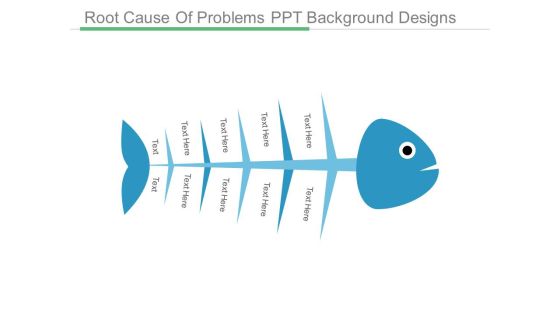 Root Cause Of Problems Ppt Background Designs Root Cause Of Problems Ppt Background Designs