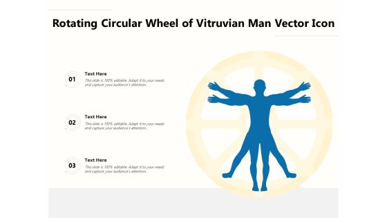Rotating Circular Wheel Of Vitruvian Man Vector Icon Ppt PowerPoint Presentation File Objects PDF Rotating Circular Wheel Of Vitruvian Man Vector Icon Ppt PowerPoint Presentation File Objects PDF