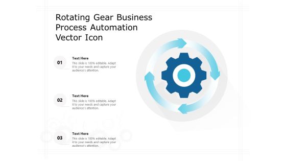 Rotating Gear Business Process Automation Vector Icon Ppt PowerPoint Presentation Gallery Model PDF