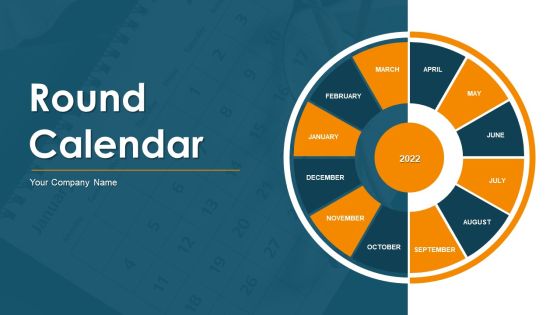 Round Calendar Ppt PowerPoint Presentation Complete Deck With Slides Round Calendar Ppt PowerPoint Presentation Complete Deck With Slides