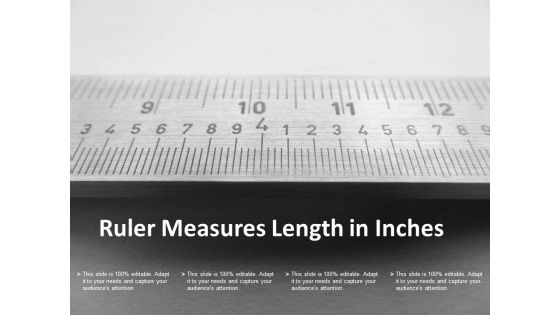 Ruler Measures Length In Inches Ppt Powerpoint Presentation Infographics Graphics Download
