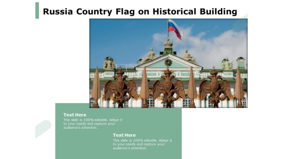 Russia Country Flag On Historical Building Ppt PowerPoint Presentation File Example PDF