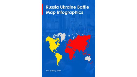 Russia Ukraine Battle Map Infographics Example Document Report Doc Pdf Ppt Russia Ukraine Battle Map Infographics Example Document Report Doc Pdf Ppt