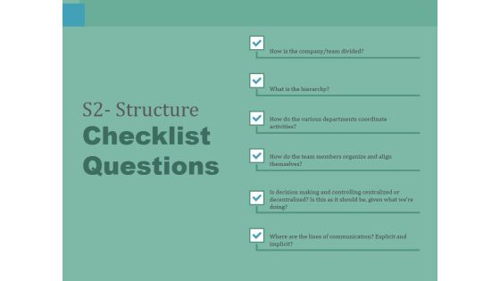 S2 Structure Checklist Questions Ppt PowerPoint Presentation Summary Display S2 Structure Checklist Questions Ppt PowerPoint Presentation Summary Display