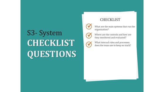 S3 System Checklist Questions Ppt PowerPoint Presentation Infographic Template Graphic Images S3 System Checklist Questions Ppt PowerPoint Presentation Infographic Template Graphic Images