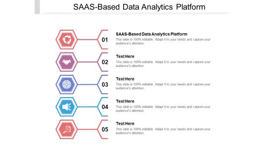SAAS Based Data Analytics Platform Ppt PowerPoint Presentation Slides Graphics Download Cpb Pdf