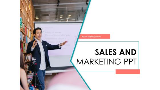 Sales And Marketing PPT Team Business Ppt PowerPoint Presentation Complete Deck