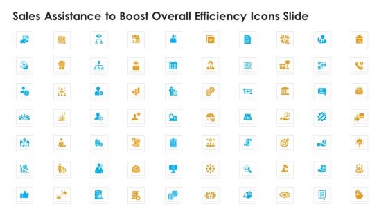 Sales Assistance To Boost Overall Efficiency Icons Slide Ppt Icon Maker PDF Sales Assistance To Boost Overall Efficiency Icons Slide Ppt Icon Maker PDF