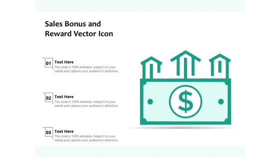 Sales Bonus And Reward Vector Icon Ppt PowerPoint Presentation Styles Designs PDF Sales Bonus And Reward Vector Icon Ppt PowerPoint Presentation Styles Designs PDF