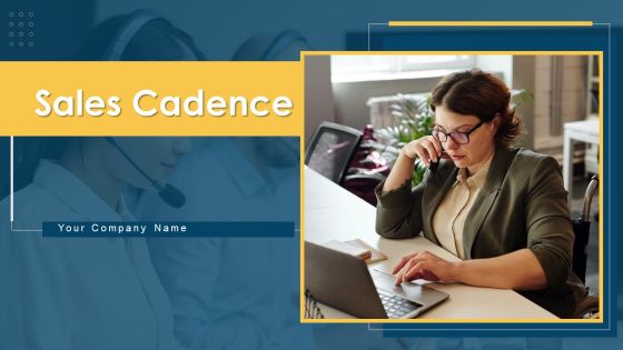 Sales Cadence Timeline Ppt PowerPoint Presentation Complete Deck With Slides Sales Cadence Timeline Ppt PowerPoint Presentation Complete Deck With Slides