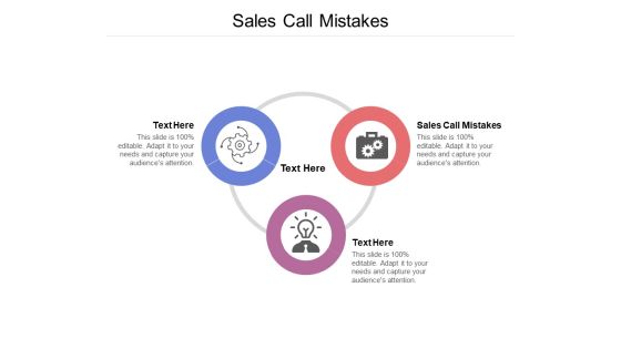 Sales Call Mistakes Ppt PowerPoint Presentation Infographic Template Example File Cpb Pdf