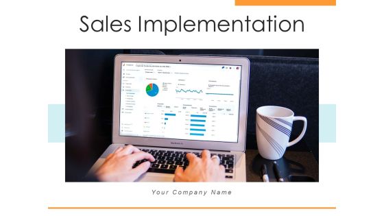 Sales Implementation Management Objectives Ppt PowerPoint Presentation Complete Deck Sales Implementation Management Objectives Ppt PowerPoint Presentation Complete Deck