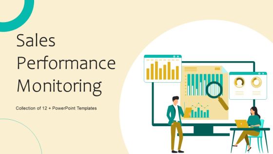 Sales Performance Monitoring Ppt PowerPoint Presentation Complete Deck With Slides Sales Performance Monitoring Ppt PowerPoint Presentation Complete Deck With Slides