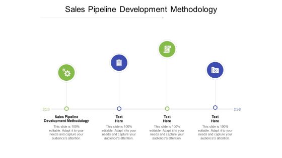 Sales Pipeline Development Methodology Ppt PowerPoint Presentation File Ideas Cpb Pdf Sales Pipeline Development Methodology Ppt PowerPoint Presentation File Ideas Cpb Pdf