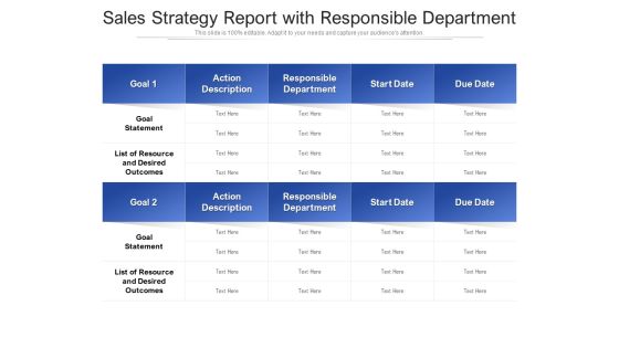 Sales Strategy Report With Responsible Department Ppt PowerPoint Presentation Model Graphic Images PDF Sales Strategy Report With Responsible Department Ppt PowerPoint Presentation Model Graphic Images PDF