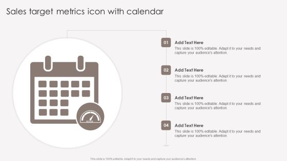 Sales Target Metrics Icon With Calendar Demonstration PDF Sales Target Metrics Icon With Calendar Demonstration PDF