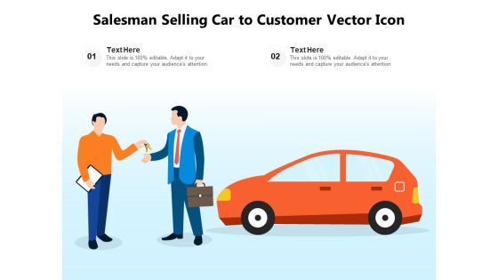 Salesman Selling Car To Customer Vector Icon Ppt PowerPoint Presentation Portfolio Show PDF Salesman Selling Car To Customer Vector Icon Ppt PowerPoint Presentation Portfolio Show PDF