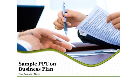 Sample Ppt On Business Plan Ppt PowerPoint Presentation Complete Deck With Slides Sample Ppt On Business Plan Ppt PowerPoint Presentation Complete Deck With Slides