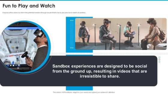 Sandbox VR Venture Capital Financing Pitch Deck Fun To Play And Watch Ideas PDF Sandbox VR Venture Capital Financing Pitch Deck Fun To Play And Watch Ideas PDF