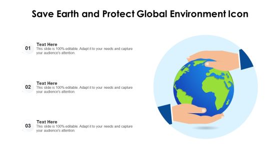 Save Earth And Protect Global Environment Icon Ppt PowerPoint Presentation File Example File PDF Save Earth And Protect Global Environment Icon Ppt PowerPoint Presentation File Example File PDF
