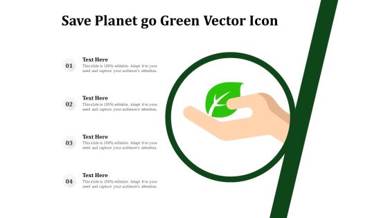 Save Planet Go Green Vector Icon Ppt PowerPoint Presentation File Styles PDF Save Planet Go Green Vector Icon Ppt PowerPoint Presentation File Styles PDF