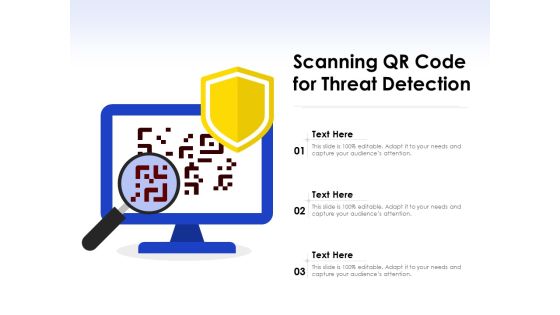 Scanning QR Code For Threat Detection Ppt PowerPoint Presentation File Structure PDF