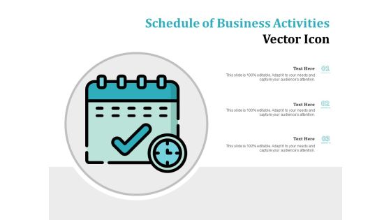Schedule Of Business Activities Vector Icon Ppt PowerPoint Presentation Styles Templates Schedule Of Business Activities Vector Icon Ppt PowerPoint Presentation Styles Templates