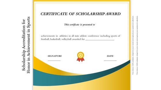 Scholarship Accreditation For Honor In Achievement In Sports Ppt PowerPoint Presentation Icon Gallery PDF