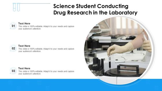 Science Student Conducting Drug Research In The Laboratory Ppt Summary Topics PDF Science Student Conducting Drug Research In The Laboratory Ppt Summary Topics PDF