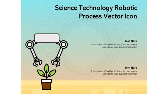 Science Technology Robotic Process Vector Icon Ppt PowerPoint Presentation Show Deck Science Technology Robotic Process Vector Icon Ppt PowerPoint Presentation Show Deck
