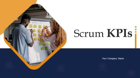 Scrum Kpis Ppt PowerPoint Presentation Complete Deck With Slides