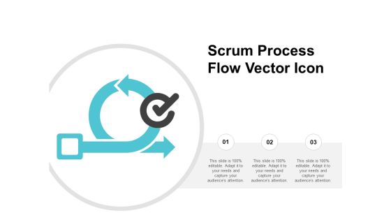 Scrum Process Flow Vector Icon Ppt PowerPoint Presentation Show Good Scrum Process Flow Vector Icon Ppt PowerPoint Presentation Show Good