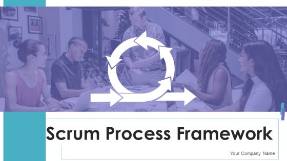 Scrum Process Framework Ppt PowerPoint Presentation Complete Deck Scrum Process Framework Ppt PowerPoint Presentation Complete Deck
