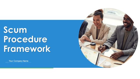Scrum Process Framework Ppt PowerPoint Presentation Complete Deck With Slides Scrum Process Framework Ppt PowerPoint Presentation Complete Deck With Slides