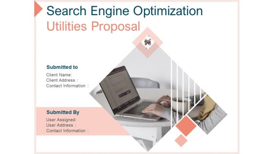 Search Engine Optimization Utilities Proposal Ppt PowerPoint Presentation Complete Deck With Slides