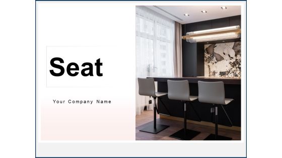 Seat Office Area Meeting Room Ppt PowerPoint Presentation Complete Deck Seat Office Area Meeting Room Ppt PowerPoint Presentation Complete Deck