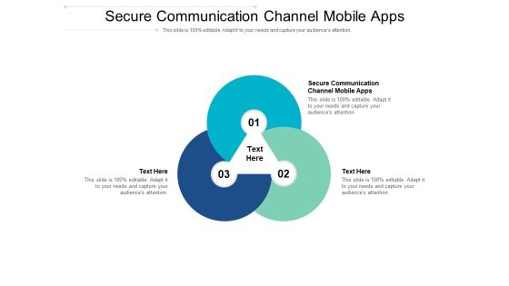 Secure Communication Channel Mobile Apps Ppt PowerPoint Presentation File Ideas Cpb Pdf Secure Communication Channel Mobile Apps Ppt PowerPoint Presentation File Ideas Cpb Pdf