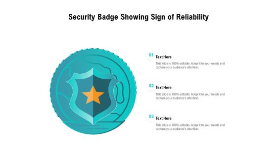 Security Badge Showing Sign Of Reliability Ppt PowerPoint Presentation Gallery Slide PDF Security Badge Showing Sign Of Reliability Ppt PowerPoint Presentation Gallery Slide PDF
