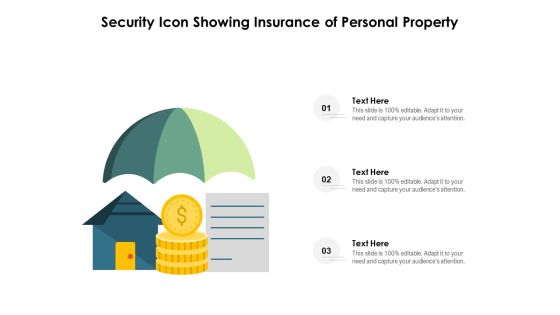 Security Icon Showing Insurance Of Personal Property Ppt PowerPoint Presentation Model Visuals PDF Security Icon Showing Insurance Of Personal Property Ppt PowerPoint Presentation Model Visuals PDF